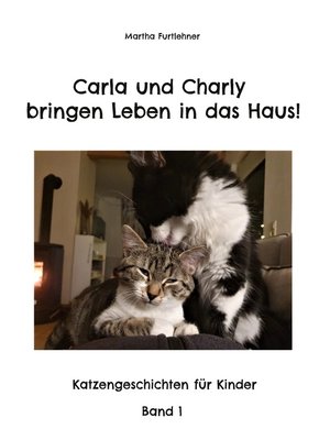 cover image of Carla und Charly bringen Leben in das Haus!